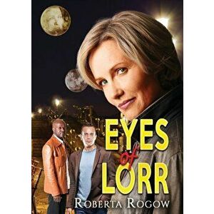 Eyes of Lorr, Paperback - Roberta Rogow imagine