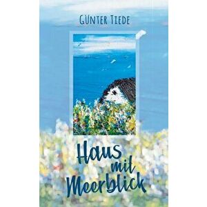 Haus mit Meerblick, Paperback - Günter Tiede imagine