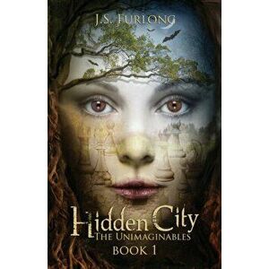 Hidden City, Paperback - J. S. Furlong imagine