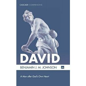 David, Paperback - Benjamin J. M. Johnson imagine