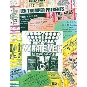 Len Trumper Presents Whatever Productions, Paperback - Len Trumper imagine