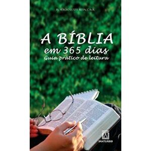 A Bíblia em 365 dias: Guia prático de leitura, Paperback - Pe Sérgio Luiz E. Silva imagine