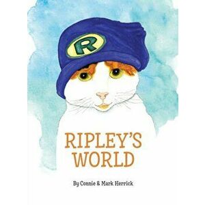 Ripley's World, Hardcover - Connie Herrick imagine