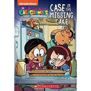Case of the Missing Cake (the Casagrandes Chapter Book #1), Paperback - Daniel Mauleon imagine