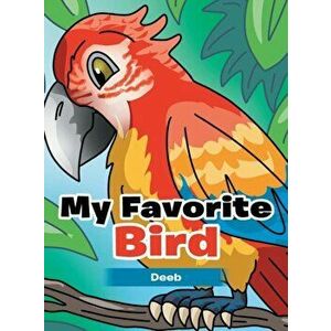 My Favorite Bird, Hardcover - *** imagine
