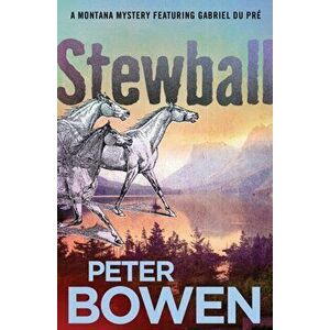 Stewball, Paperback - Peter Bowen imagine