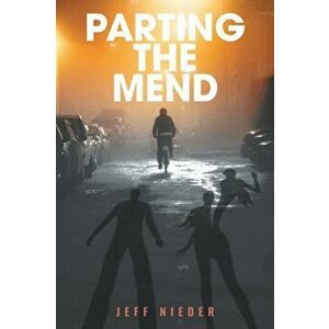 Parting the Mend, Paperback - *** imagine