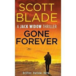 Gone Forever, Hardcover - Scott Blade imagine