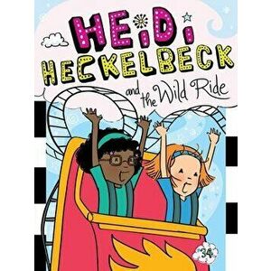 Heidi Heckelbeck and the Wild Ride, 34, Hardcover - Wanda Coven imagine