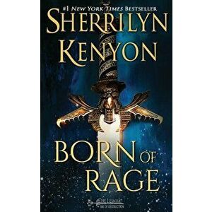 Born of Rage, Paperback - Sherrilyn Kenyon imagine