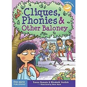 Cliques, Phonies & Other Baloney, Paperback - Trevor Romain imagine