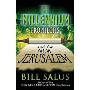 The Millennium Prophecies, Paperback - Bill Salus imagine