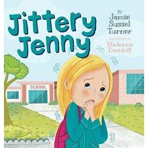 Jittery Jenny, Hardcover - Jamie Sussel Turner imagine