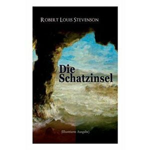 Die Schatzinsel (Illustrierte Ausgabe), Paperback - Robert Louis Stevenson imagine