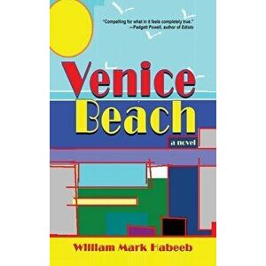 Venice Beach, Hardcover - William Mark Habeeb imagine