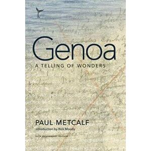 Genoa, Paperback - Paul Metcalf imagine