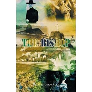 The Bishop, Paperback - Brooks Brownlee imagine