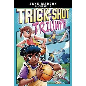 Trick-Shot Triumph, Hardcover - Eduardo Garcia imagine