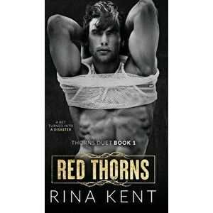 Red Thorns: A Dark New Adult Romance, Hardcover - Rina Kent imagine