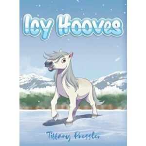 Icy Hooves, Hardcover - *** imagine
