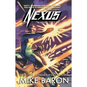 Nexus, Paperback - Mike Baron imagine