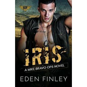 Mike Bravo Ops: Iris, Paperback - Eden Finley imagine