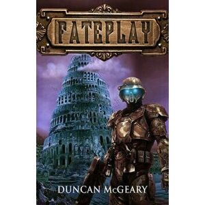 Fateplay, Paperback - Duncan McGeary imagine