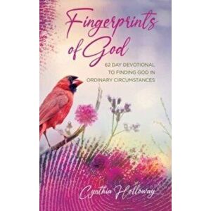 Fingerprints of God, Hardcover - Cynthia Holloway imagine