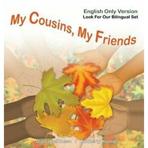My Cousins, My Friends English Version, Hardcover - Diana Delrusso imagine