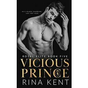 Vicious Prince: An Arranged Marriage Romance, Paperback - Rina Kent imagine