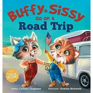 Buffy & Sissy Go On a Road Trip, Hardcover - Colleen Chapman imagine