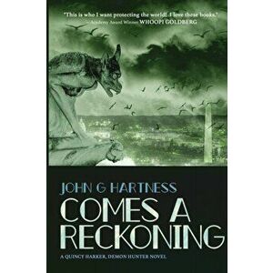 Comes A Reckoning, Paperback - John G. Hartness imagine