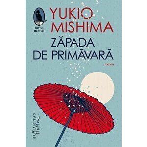 Zapada de primavara - Yukio Mishima imagine