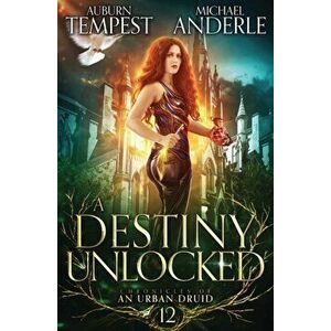 A Destiny Unlocked, Paperback - Auburn Tempest imagine