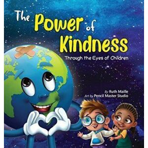 The Power of Kindness Through the Eyes of Children: The ABC's of a Pandemic, Hardcover - Ruth Maille imagine