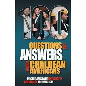 100 Questions and Answers About Chaldean Americans, Their Religion, Language and Culture, Paperback - *** imagine