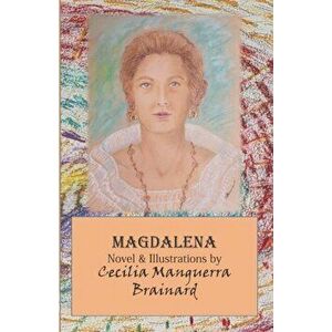 Magdalena: US Edition, Paperback - Cecilia Manguerra Brainard imagine