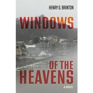 Windows of the Heavens, Paperback - Henry G. Brinton imagine
