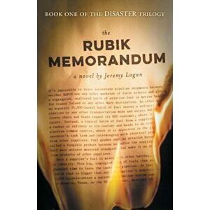 The Rubik Memorandum, Paperback - Jeremy Logan imagine