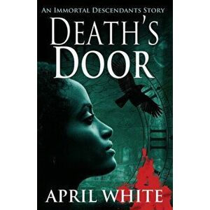 Death's Door, Paperback - April White imagine