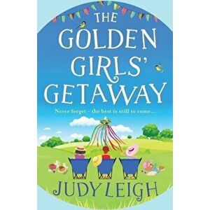 The Golden Girls' Getaway, Paperback - Judy Leigh imagine