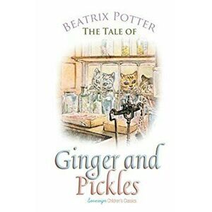 The Tale of Ginger and Pickles, Paperback - Beatrix Potter imagine