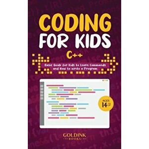 Coding for Kids C: Basic Guide for Kids to Learn Commands and How to Write a Program, Hardcover - Goldink Books imagine