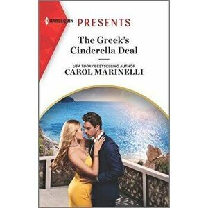 The Greek's Cinderella Deal: An Uplifting International Romance, Paperback - Carol Marinelli imagine