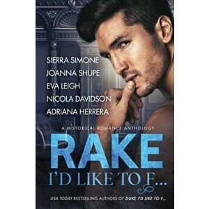 Rake I'd Like to F..., Paperback - Nicola Davidson Adriana Herrera imagine