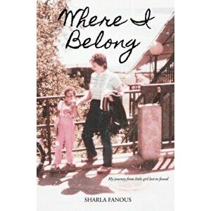 Where I Belong, Paperback - Sharla Fanous imagine