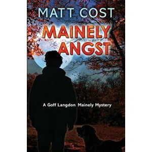 Mainely Angst, Paperback - Matt Cost imagine