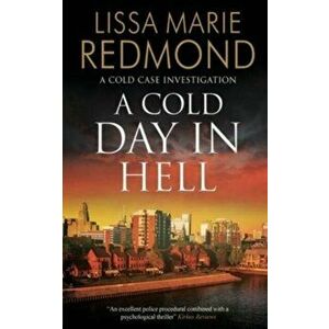 A Cold Day in Hell, Paperback - Lissa Marie Redmond imagine