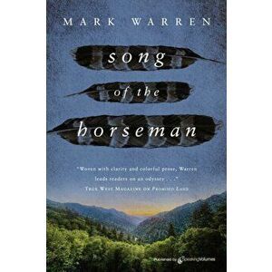 Song of the Horseman, Paperback - Mark Warren imagine