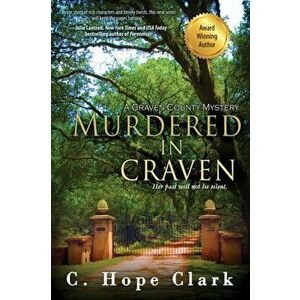 Murdered in Craven, Paperback - C. Hope Clark imagine